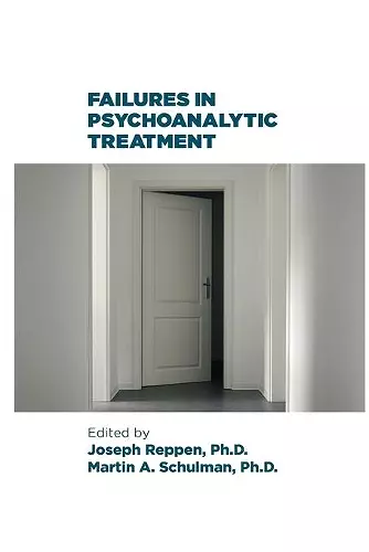 Failures in Psychoanalytic Treatment cover