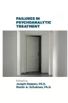 Failures in Psychoanalytic Treatment cover