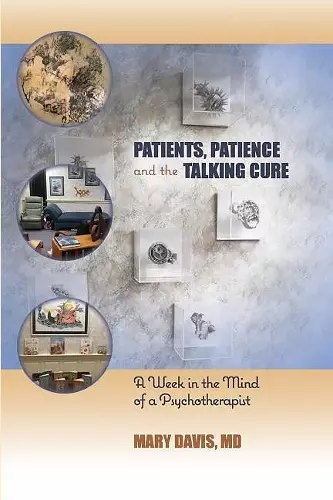 Patients, Patience, and the Talking Cure cover