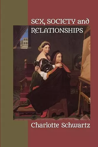 Sex, Society and Relationships cover