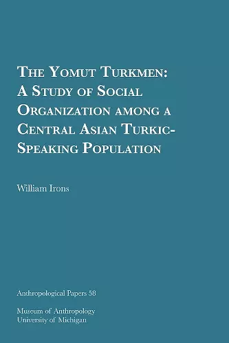 The Yomut Turkmen Volume 58 cover