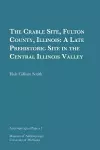 The Crable Site, Fulton County, Illinois Volume 7 cover