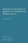 Folklore of the Atayal of Formosa and the Mountain Tribes of Luzon Volume 5 cover