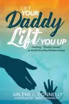 Let Your Daddy Lift You Up cover