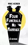Four Funerals, No Marriage cover
