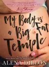 My Body Is A Big Fat Temple cover