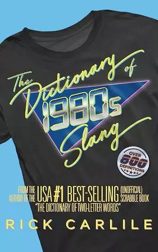 The Dictionary of 1980s Slang cover