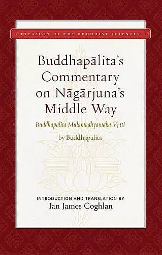 Buddhapalita's Commentary on Nagarjuna's Middle Way cover