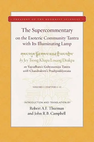 The Supercommentary on the Illuminating Lamp on the Esoteric Community Tantra cover
