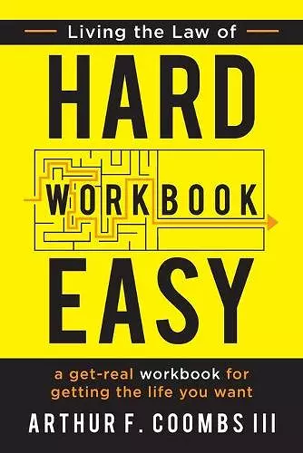 Living the Law of Hard Easy Workbook cover