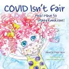 Covid Isn't Fair cover