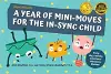 A Year of Mini-Moves for the In-Sync Child cover