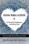 Dating While Autistic cover