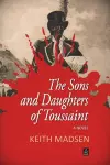 The Sons and Daughters of Toussaint cover