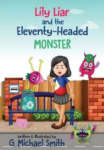 Lily Liar and the Eleventy-Headed MONSTER cover