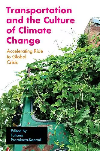Transportation and the Culture of Climate Change cover