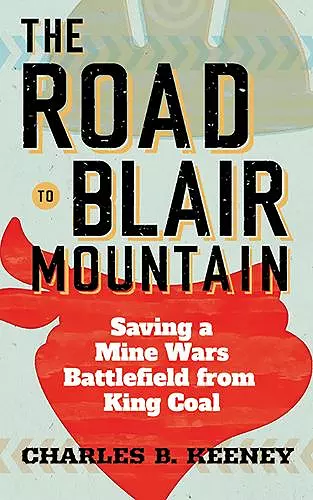 The Road to Blair Mountain cover