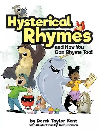 Hysterical Rhymes and How You Can Rhyme Too! cover