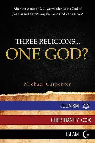 Three Religions...One God? cover