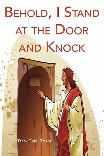 Behold, I Stand at the Door and Knock cover