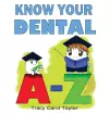 Know Your Dental A-Z cover