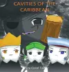 Cavities of the Caribbean cover