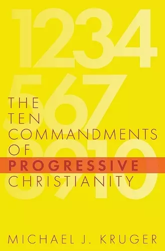 The Ten Commandments of Progressive Christianity cover