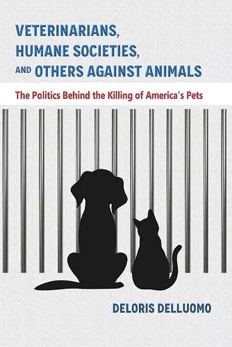 Veterinarians, Humane Societies, and Others Against Animals cover