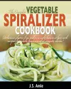 The Complete Vegetable Spiralizer Cookbook (Ed 2) cover