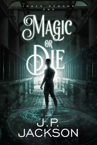 Magic or Die cover