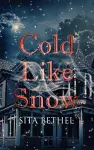 Cold Like Snow cover