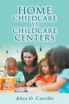 Home Childcare vs. Childcare Centers cover