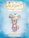 Sometimes Naughty-Always Loved cover