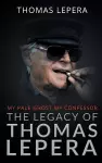 The Legacy of Thomas LePera cover