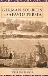 German Sources on Safavid Persia cover
