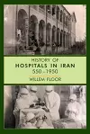 History of Hospitals in Iran, 5501950 cover