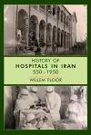 History of Hospitals in Iran, 5501950 cover