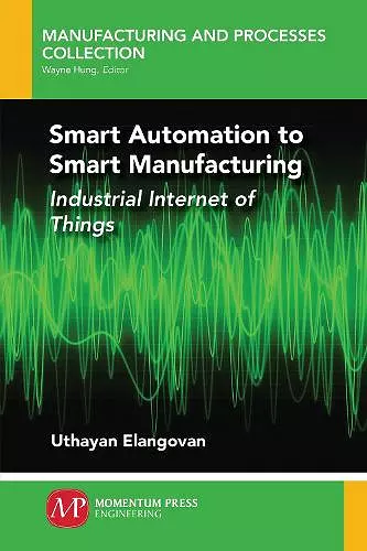 Smart Automation to Smart Manufacturing cover