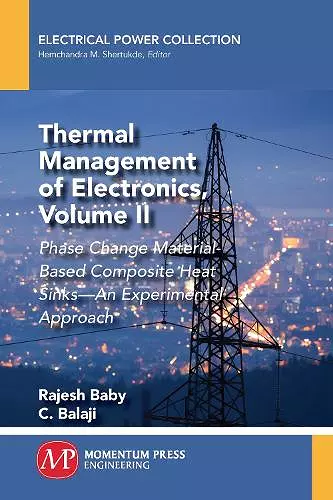 Thermal Management of Electronics, Volume II cover