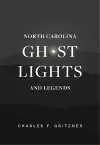 North Carolina Ghost Lights and Legends cover
