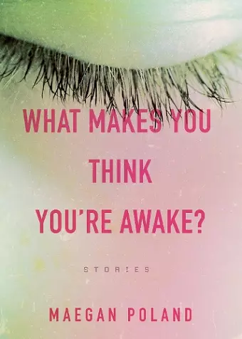 What Makes You Think You're Awake? cover