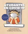 AYUDANTES EN COVID-19 cover