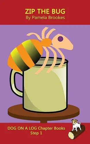 Zip The Bug Chapter Book cover