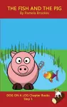 The Fish and The Pig Chapter Book cover