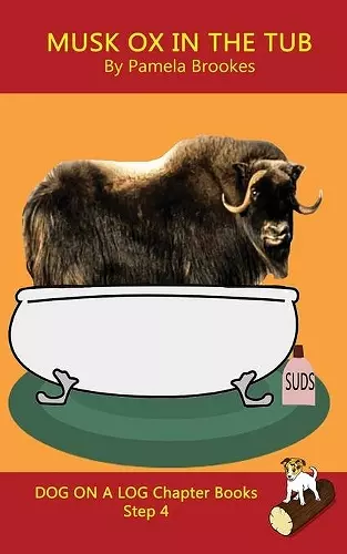 Musk Ox In The Tub Chapter Book cover