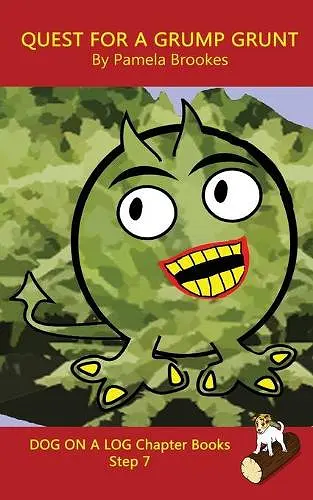 Quest For A Grump Grunt Chapter Book cover