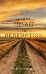 A Long Road to Redemption cover