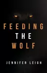 Feeding the Wolf cover