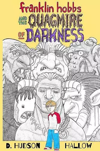 Franklin Hobbs and the Quagmire of Darkness cover