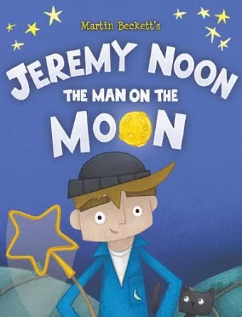 Jeremy Noon the Man on the Moon cover